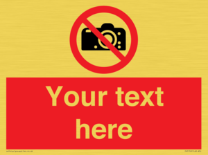 Custom No photography Sign